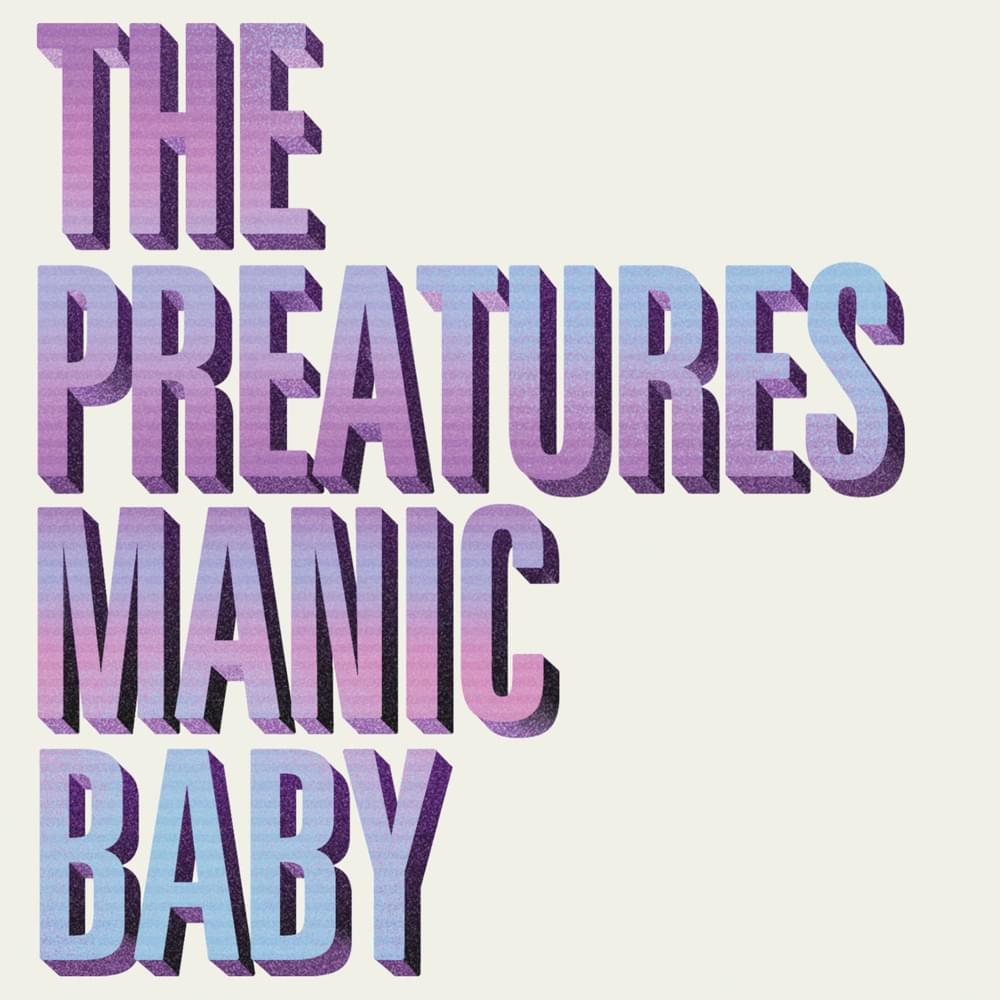 Album cover art for "Manic Baby" by The Preatures
