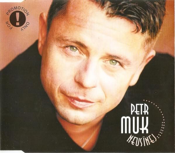 Album cover art for "Neusínej [Radio Mix]" by Petr Muk