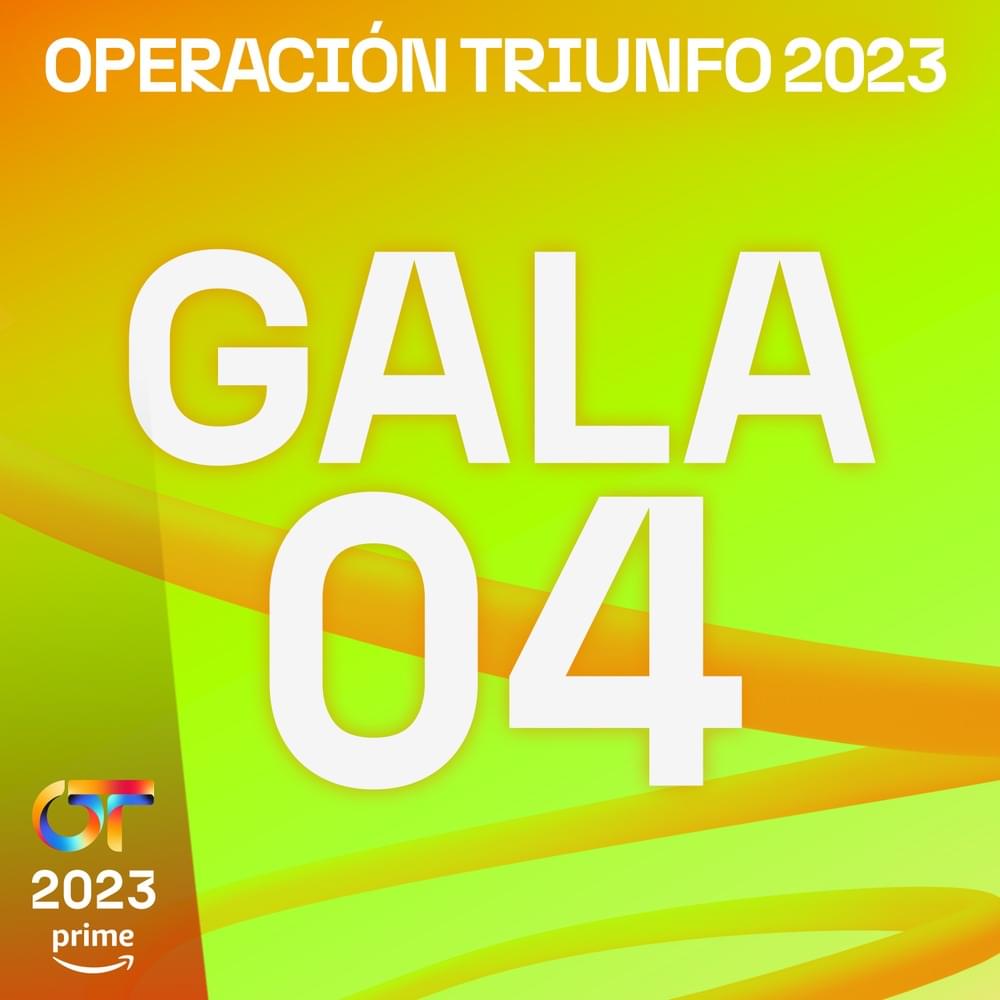 Cover image for OT Gala 4 (Operación Triunfo 2023)