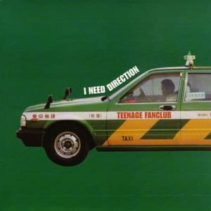 Album cover art for "I Need Direction" by Teenage Fanclub