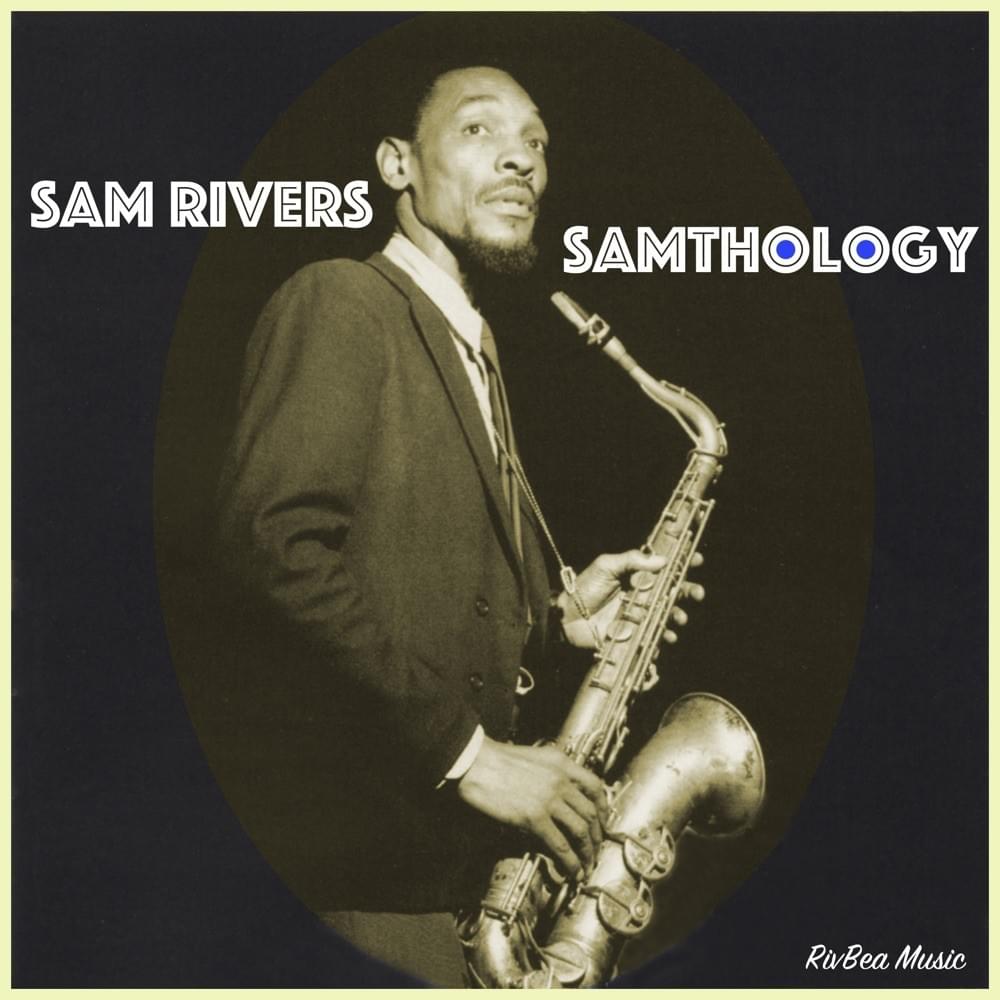 Torch by Sam Rivers (Jazz)