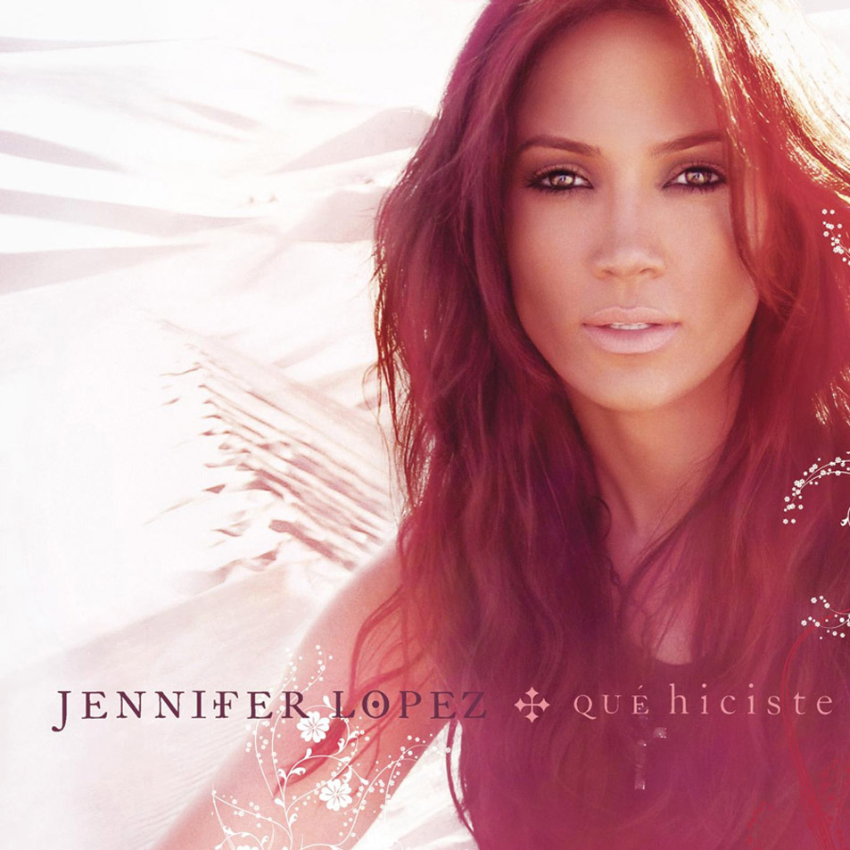 Album cover art for "Qué Hiciste" by Jennifer Lopez