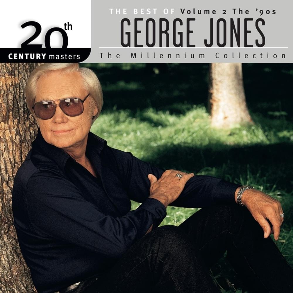 Cover image for 20th Century Masters: The Best Of George Jones - The Millennium Collection (Vol.2 The 90's)