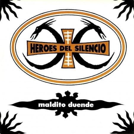 Maldito Duende by Héroes Del Silencio