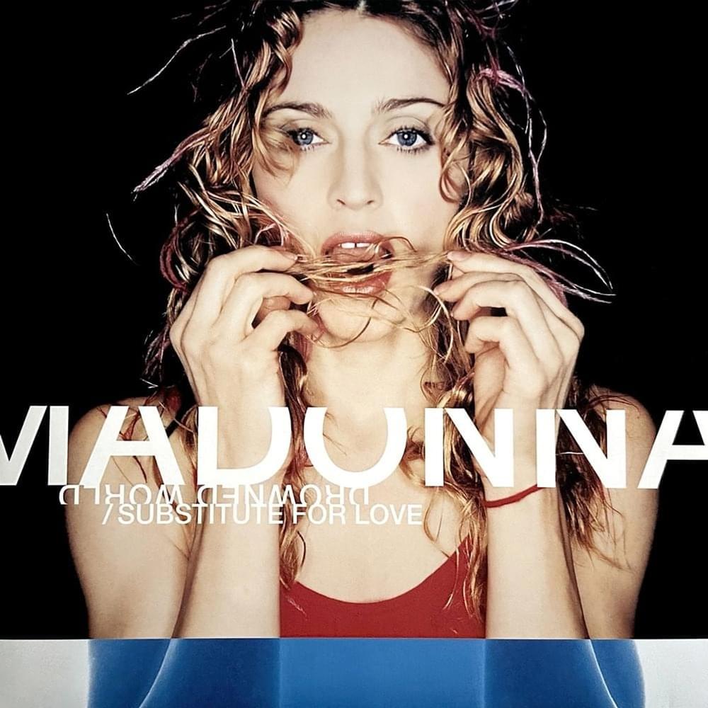 Album cover art for "Drowned World/Substitute for Love (BT & Sasha’s Ashram Remix)" by Madonna