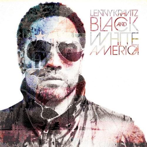 Album cover art for "Black and White America" by Lenny Kravitz