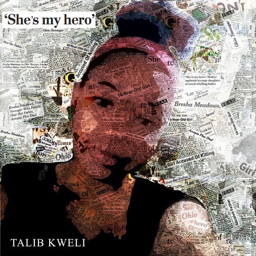 Album cover art for "She’s My Hero" by Talib Kweli
