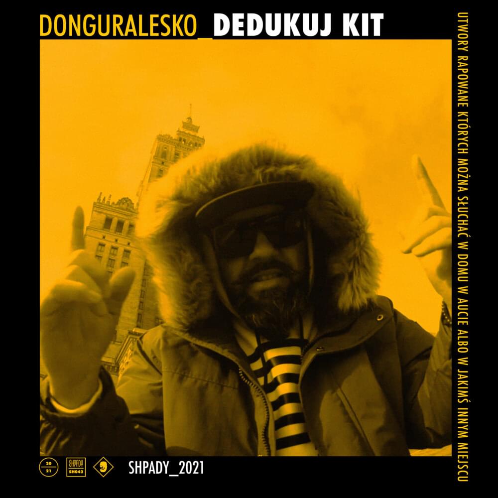 Album cover art for "Dedukuj Kit" by donGURALesko