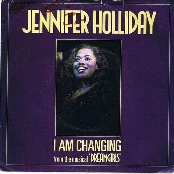 I Am Changing by Jennifer Holliday