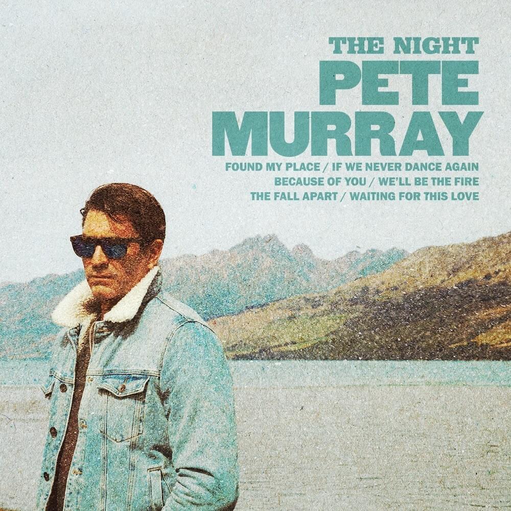 We’ll Be the Fire by Pete Murray