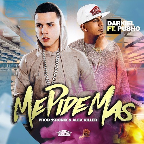 Album cover art for "Me Pide Mas" by Darkiel & Pusho