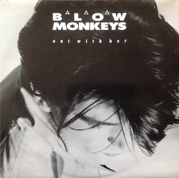 Album cover art for "Out With Her" by The Blow Monkeys