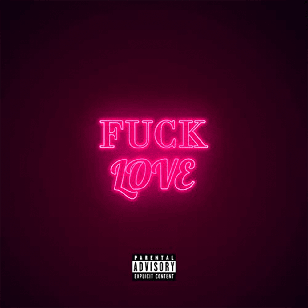 Fuck Love by Lil Phat