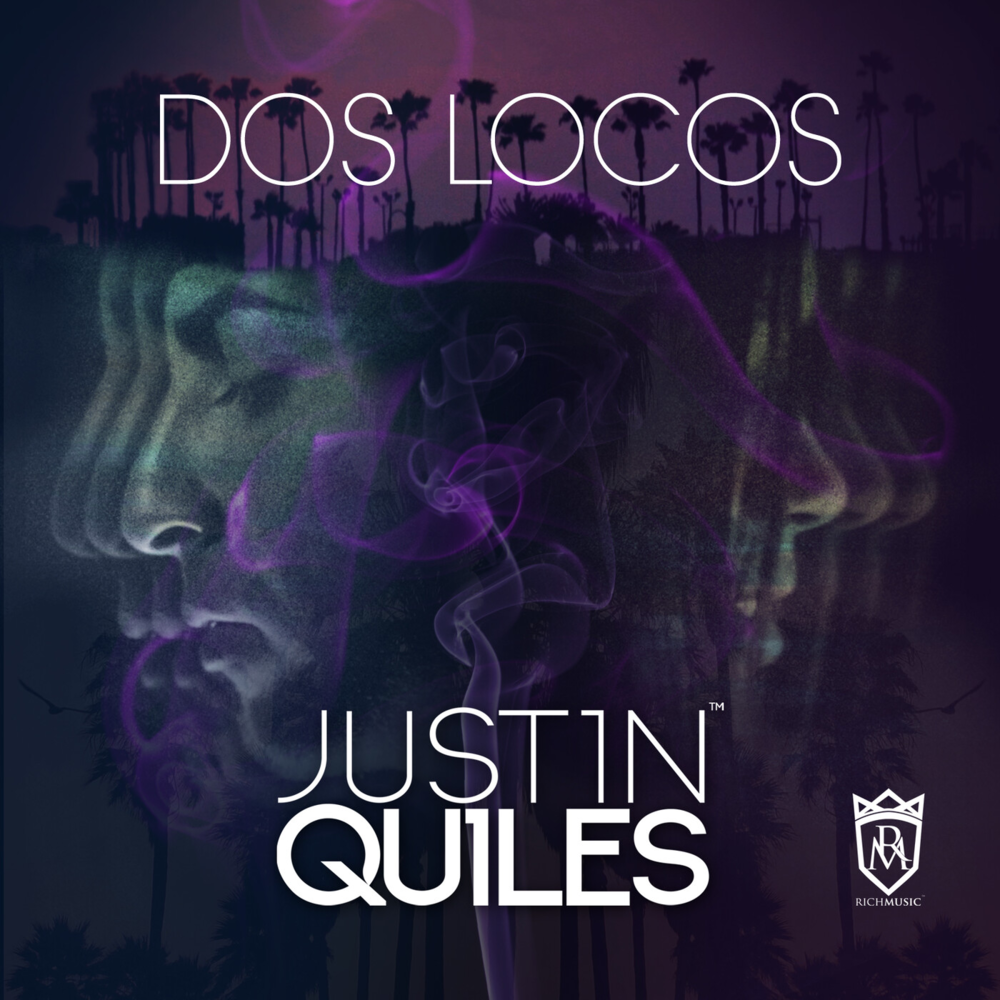 Album cover art for "Dos Locos" by Justin Quiles
