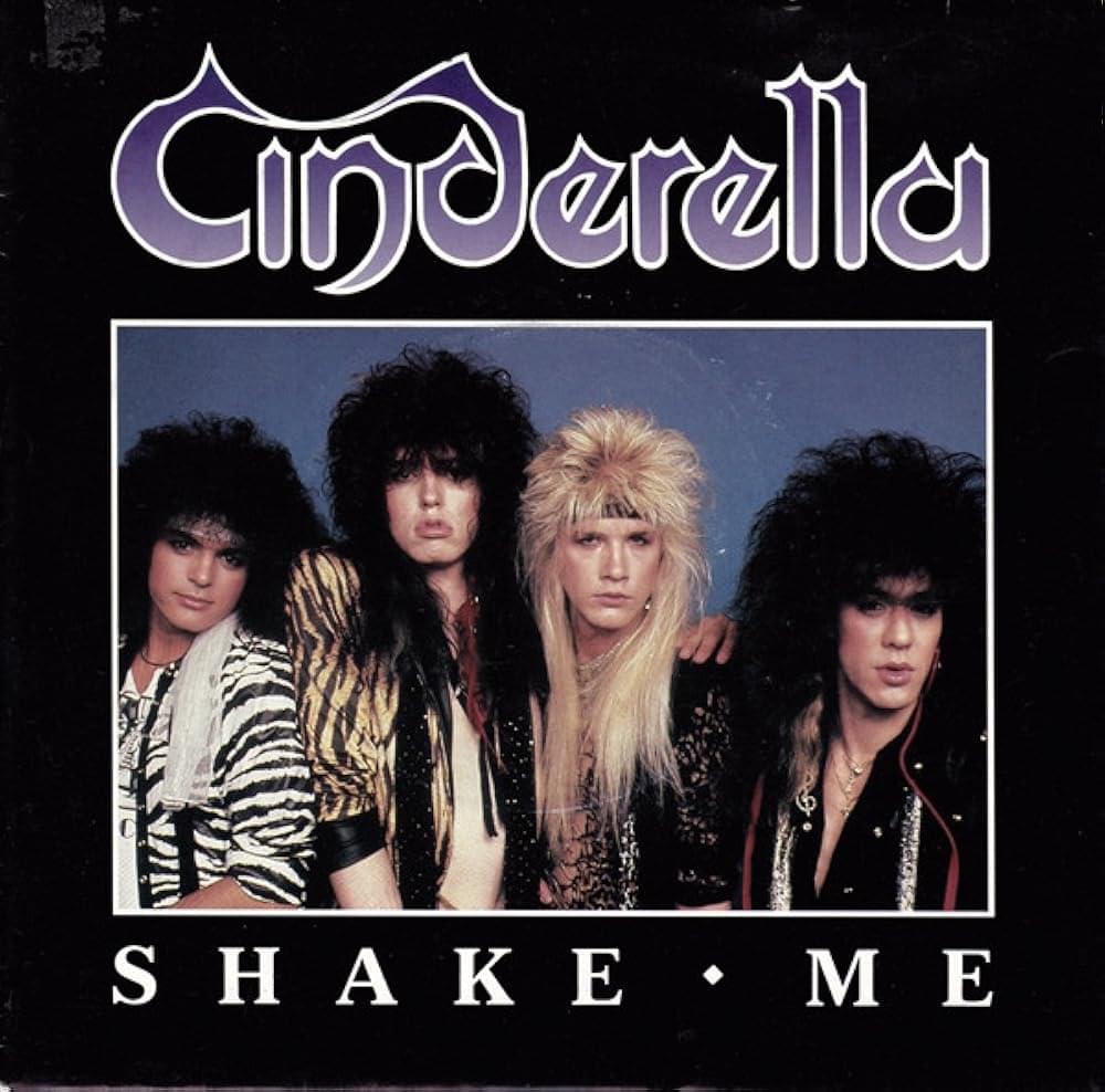 Shake Me by Cinderella