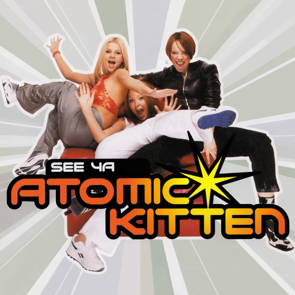 Album cover art for "See Ya" by Atomic Kitten