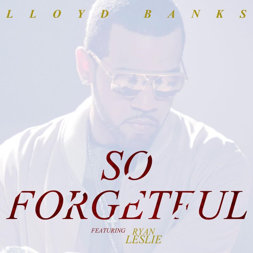 Album cover art for "So Forgetful" by Lloyd Banks & Ryan Leslie