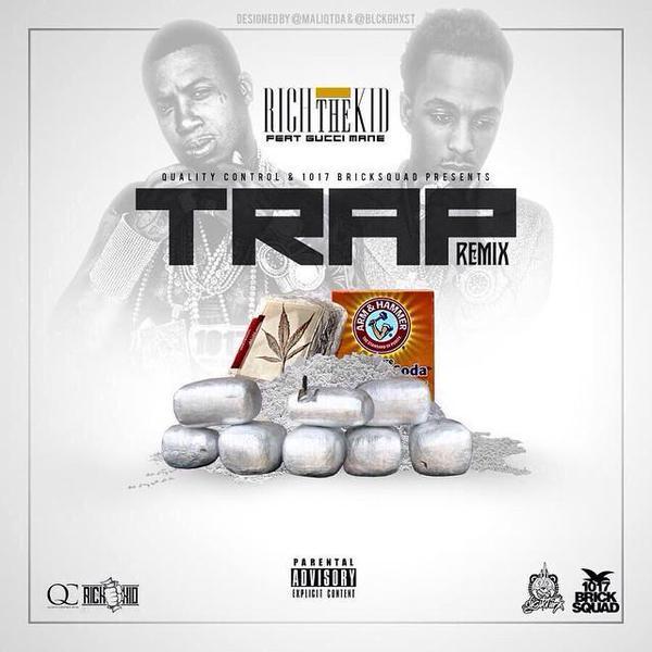 Album cover art for "Trap (Remix)" by Rich The Kid & Gucci Mane