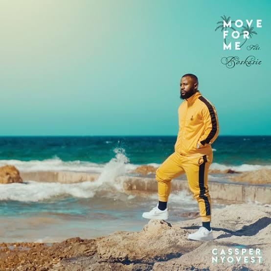 Album cover art for "Move For Me" by Cassper Nyovest & Boskasie