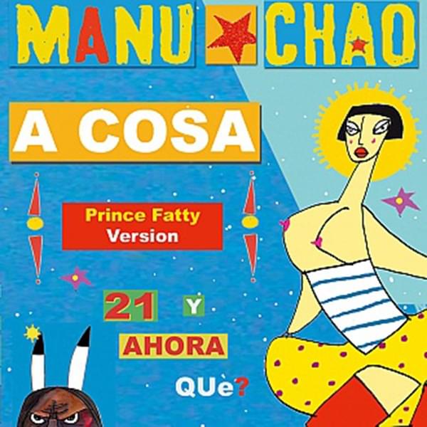 Album cover art for "A Cosa" by Manu Chao