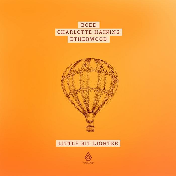 Album cover art for "Little Bit Lighter" by BCee & Etherwood & Charlotte Haining
