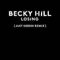 Album cover art for "Losing (Just Kidding Remix)" by Becky Hill