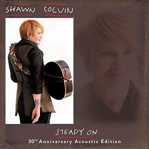 Steady On - Acoustic Edition by Shawn Colvin