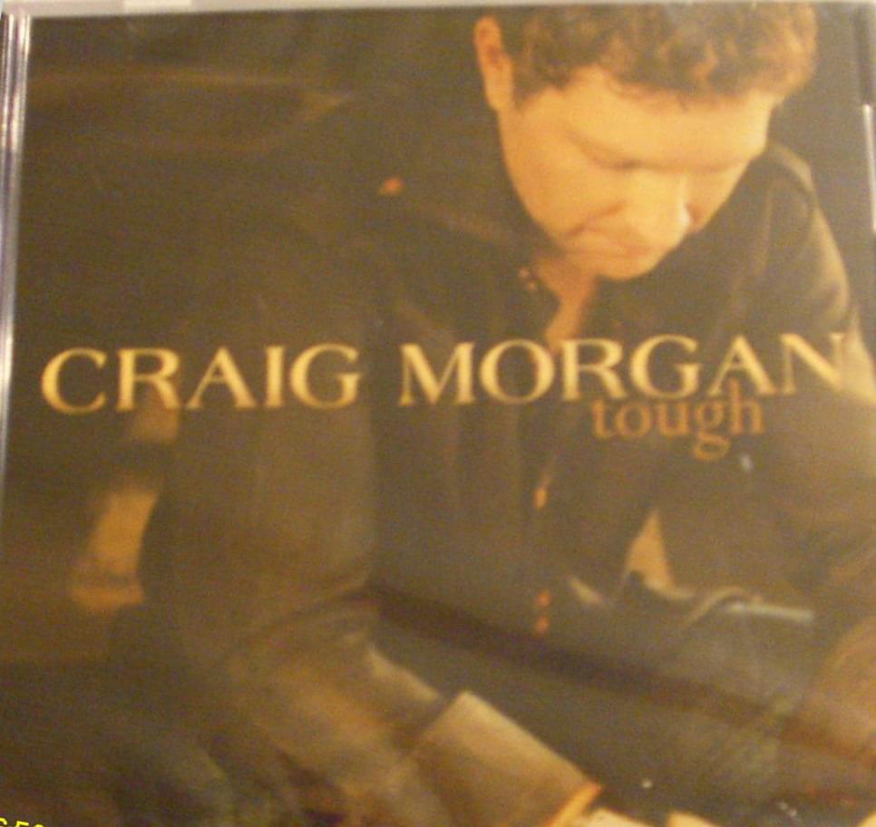 Album cover art for "Tough" by Craig Morgan