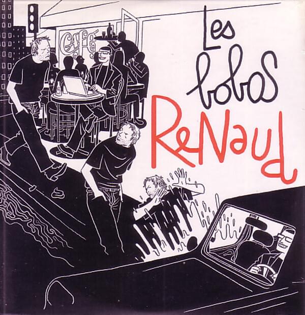 Album cover art for "Les bobos" by Renaud