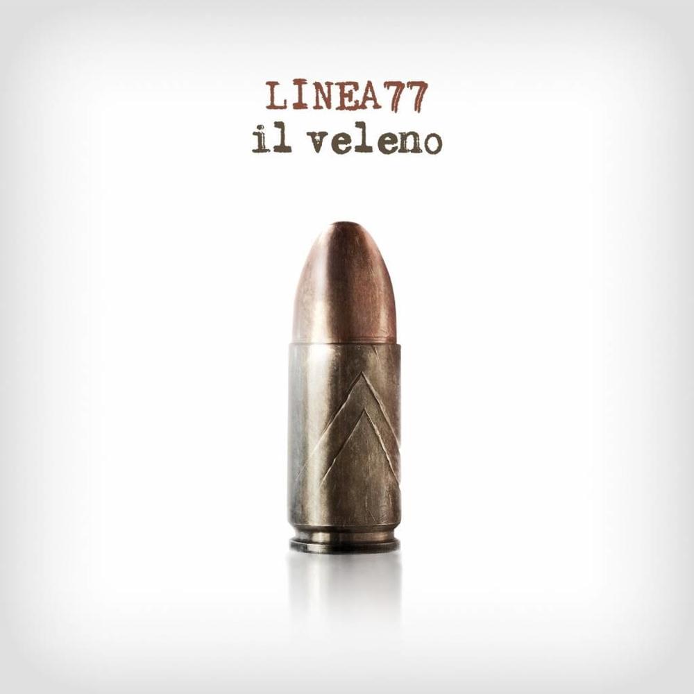 Album cover art for "Il veleno" by Linea 77