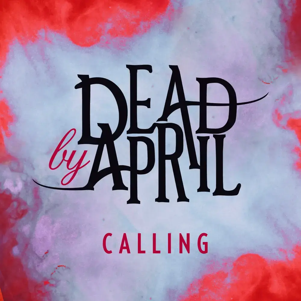 Album cover art for "Calling" by Dead by April