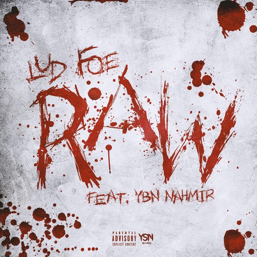 Album cover art for "Raw" by Lud Foe & YBN Nahmir