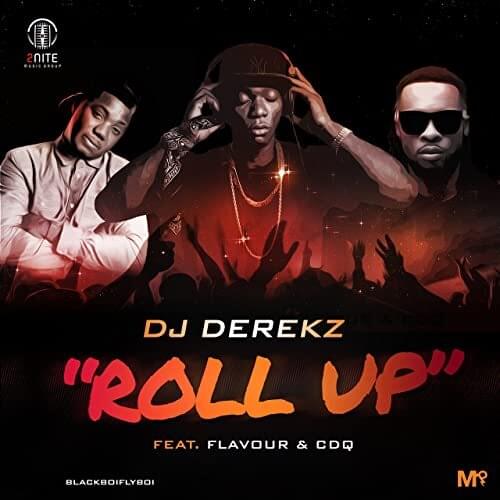 Album cover art for "Roll Up" by DJ Derekz & Flavour & CDQ