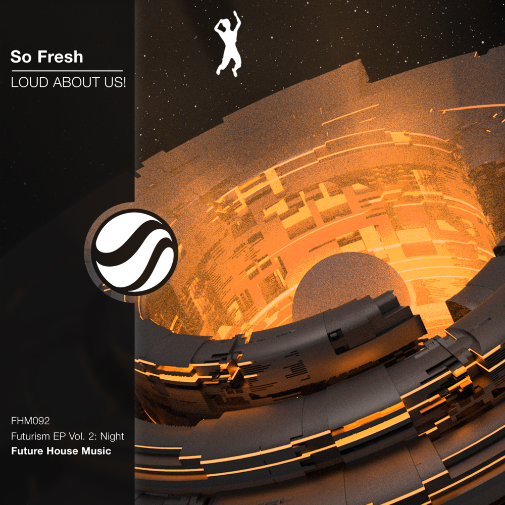 Album cover art for "So Fresh" by LOUD ABOUT US!