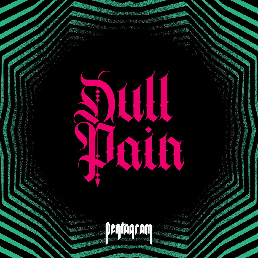 Album cover art for "Dull Pain" by Pentagram