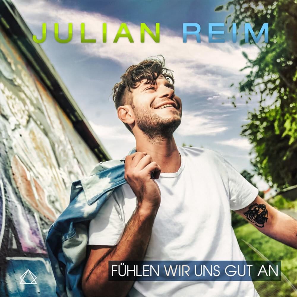 Fühlen wir uns gut an by Julian Reim