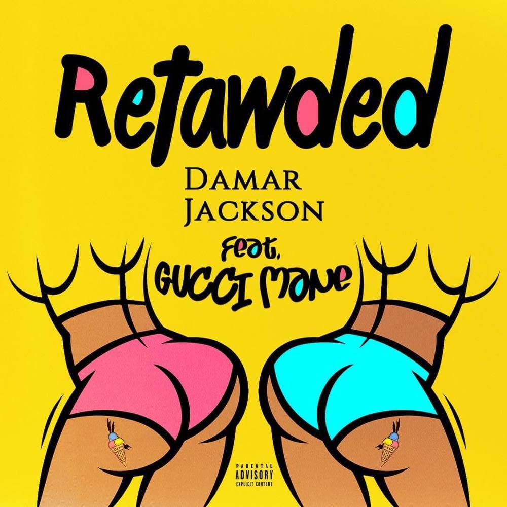 Retawded by Damar Jackson