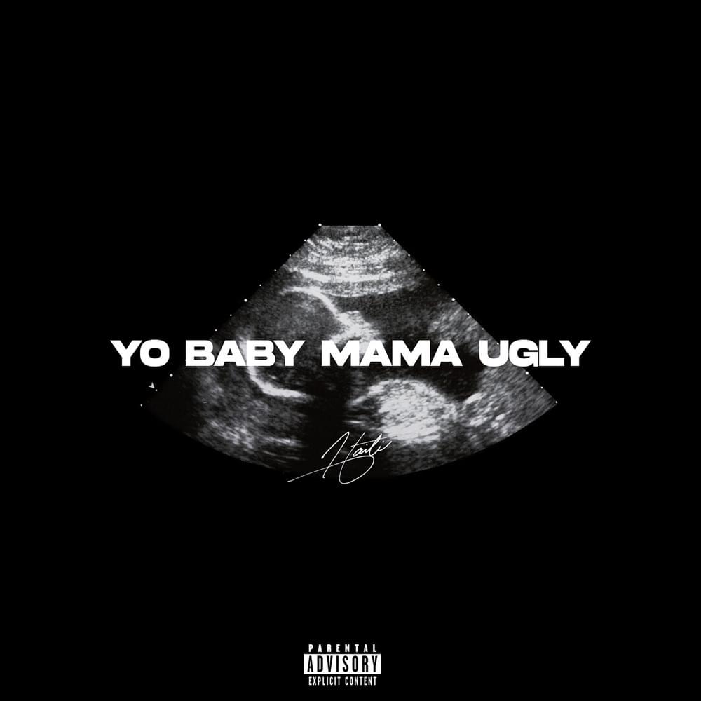 Album cover art for "Yo Baby Mama Ugly" by Haiti Babii
