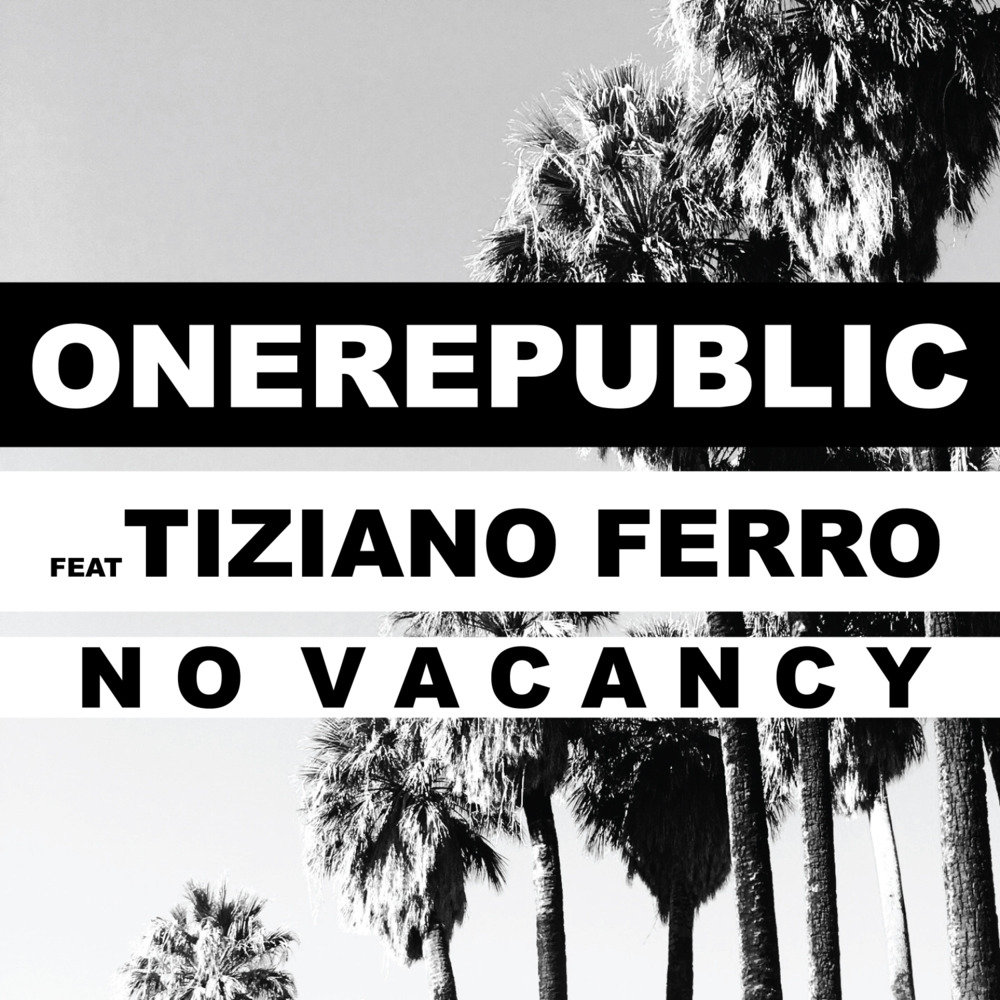 Album cover art for "No Vacancy (Italian Language Version)" by OneRepublic & Tiziano Ferro