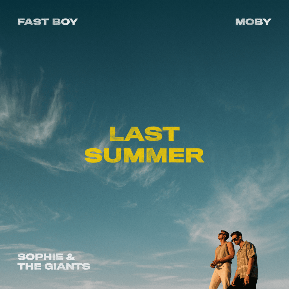 Album cover art for "Last Summer" by FAST BOY & Sophie and the Giants