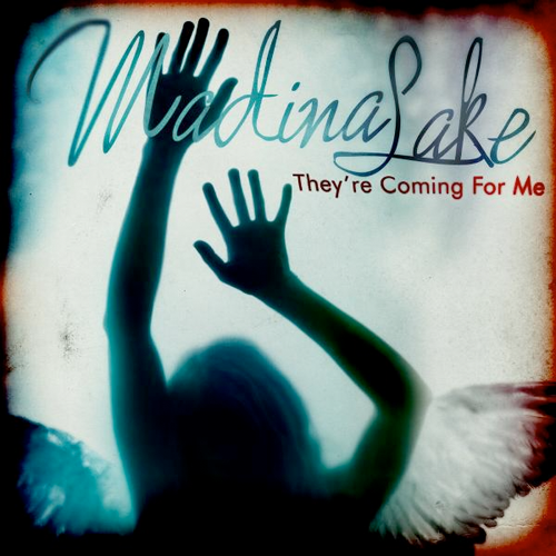Album cover art for "They’re Coming for Me" by Madina Lake