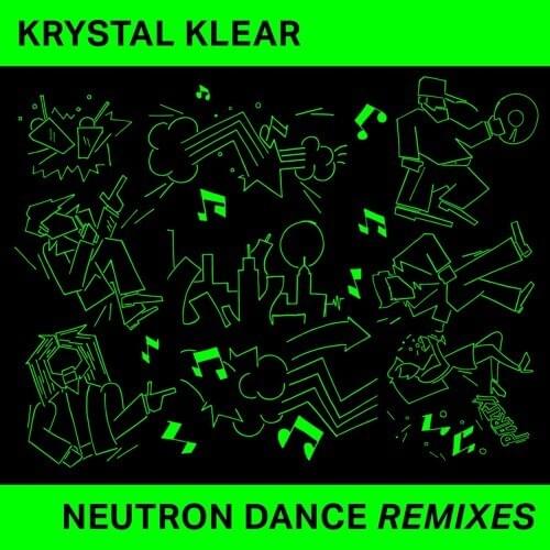 Neutron Dance (Jerd Jansen Birkinstock Remix) by Krystal Klear