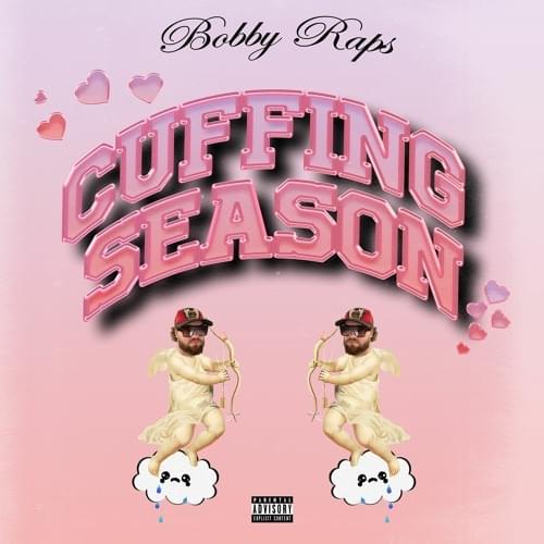 Album cover art for "cuffing season" by Bobby Raps