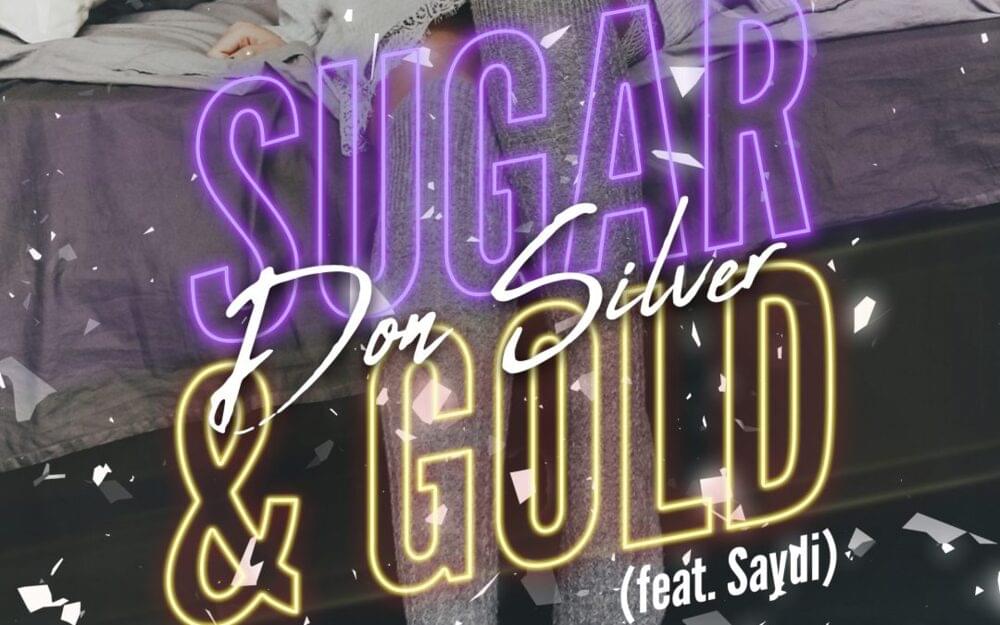 Sugar and Gold by Don Silver