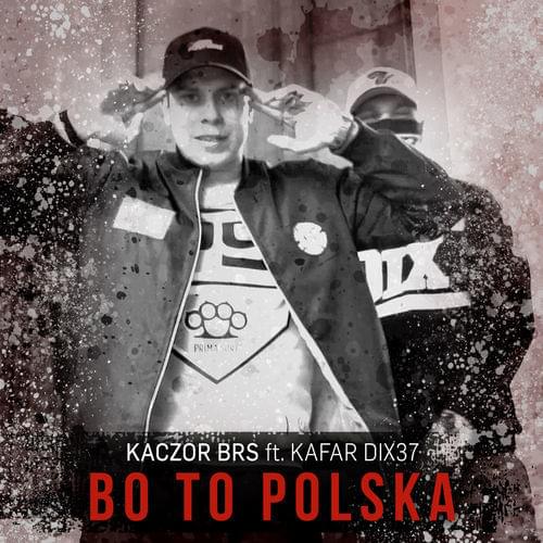 Album cover art for "Bo to Polska" by Kaczor BRS & Kafar Dix37