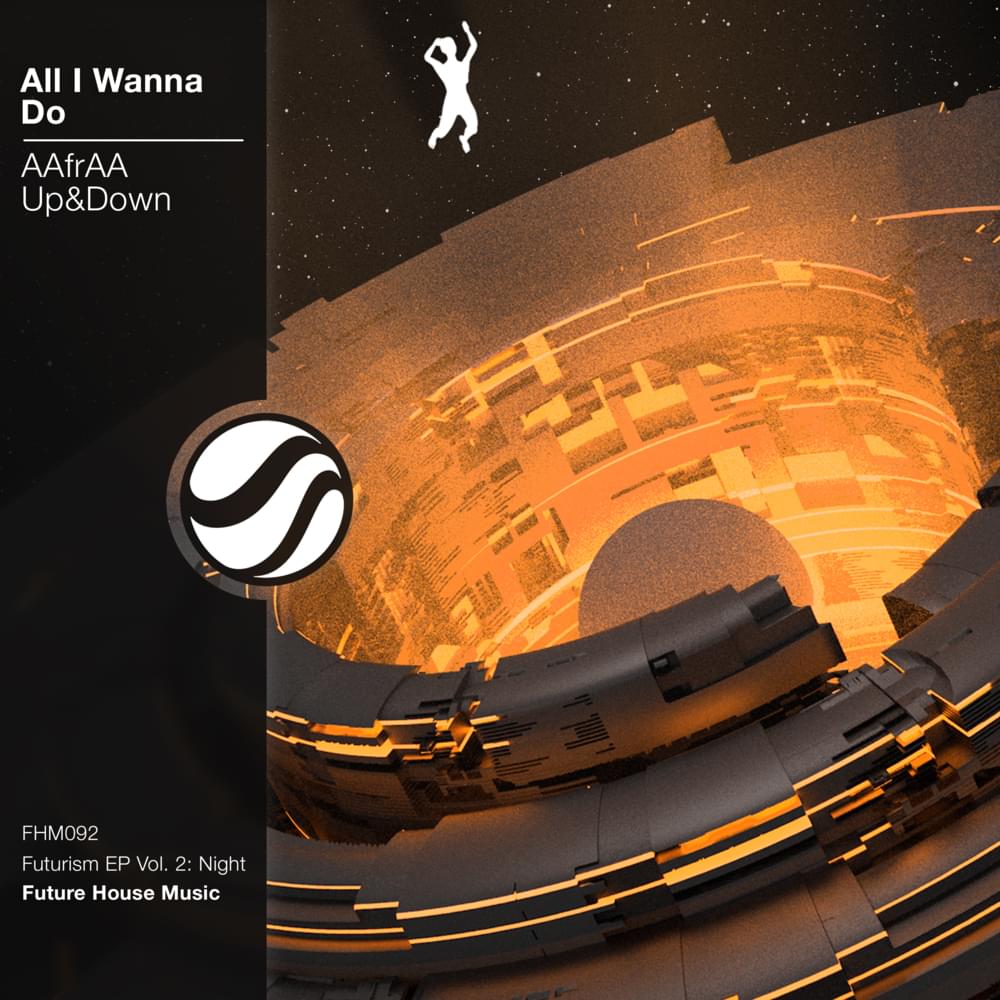 Album cover art for "All I Wanna Do" by AAfrAA