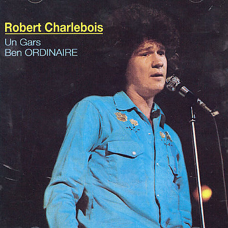 Album cover art for "Ordinaire" by Robert Charlebois