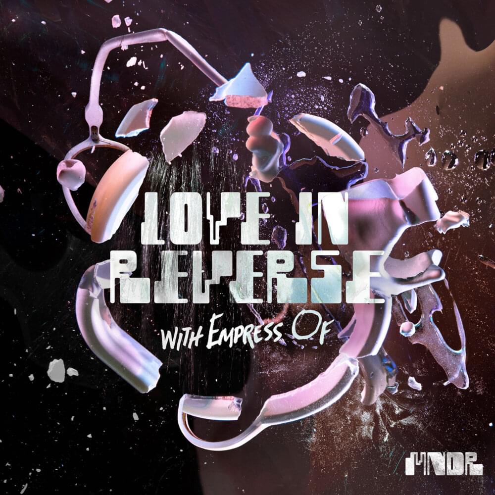 Album cover art for "Love In Reverse" by MNDR