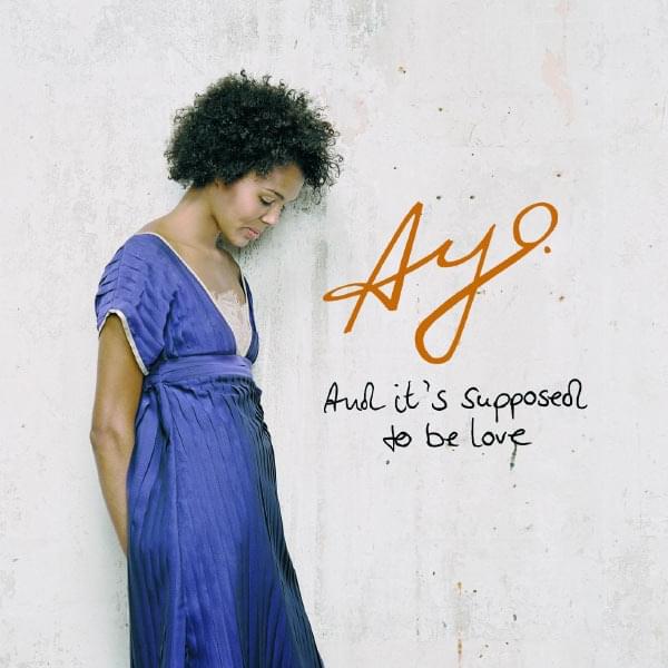 Album cover art for "And It’s Supposed to Be Love" by Ayo