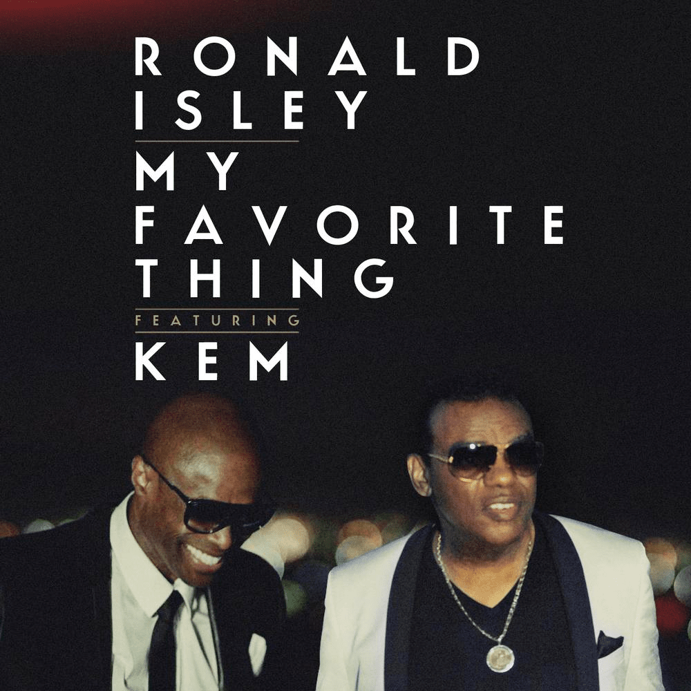Album cover art for "My Favorite Thing" by Ronald Isley & Kem
